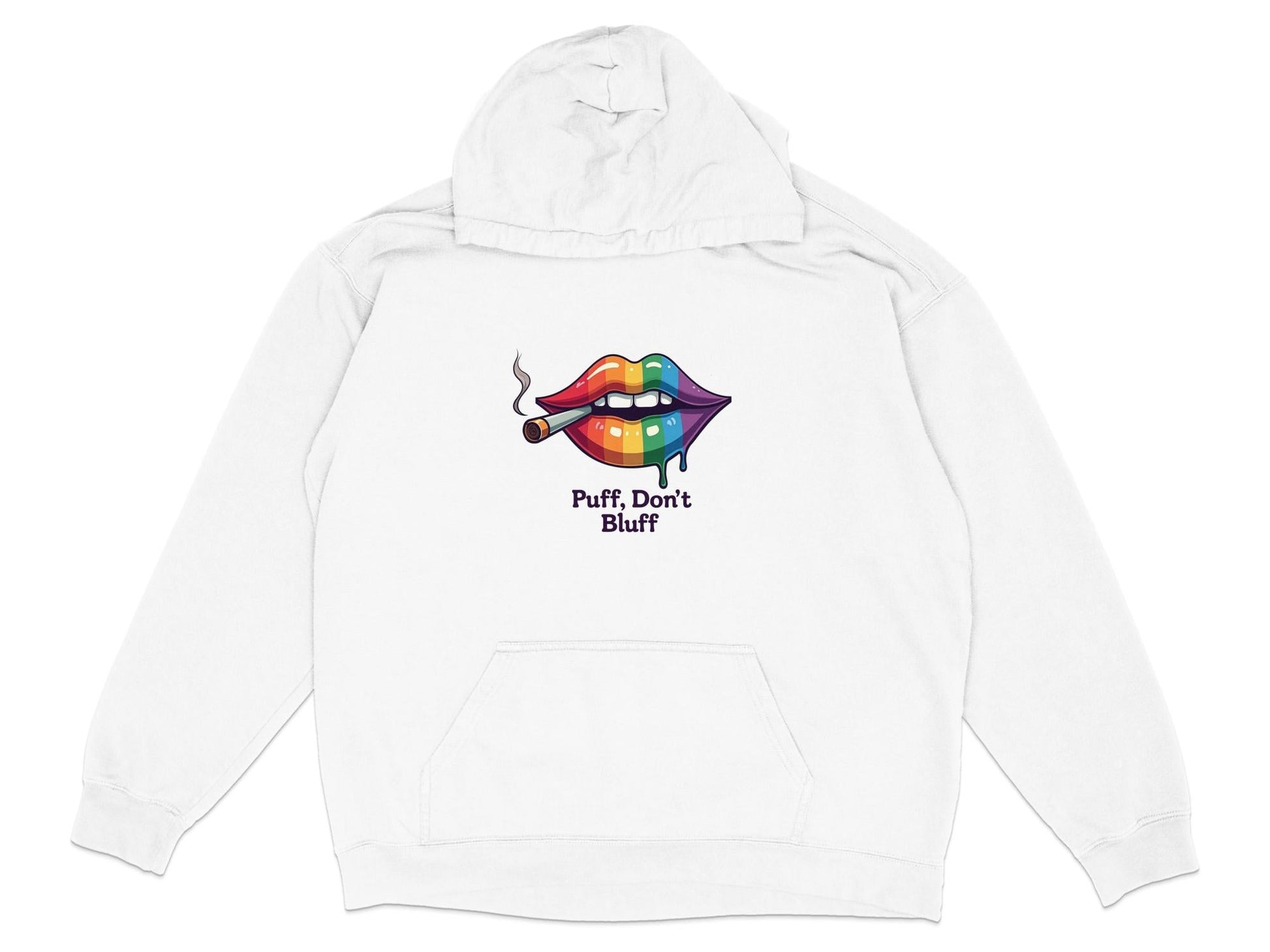 Puff Don't Bluff Hoodie - CurtisJ Designs